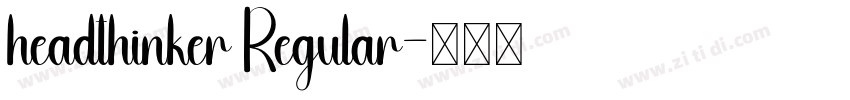 headthinker Regular字体转换 headthinker Regular字体转换